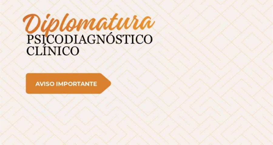 Actualización Diplomatura Universitaria en Psicodiagnóstico Clínico